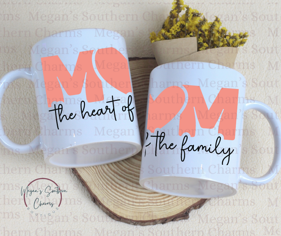 Mom Heart of the Family Mug